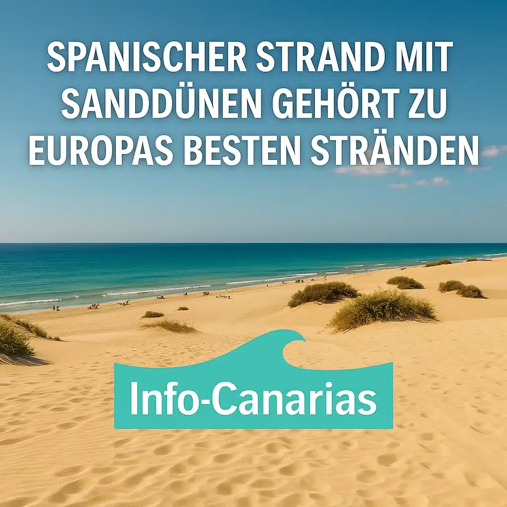 Spanischer Strand mit Sanddünen gehört zu Europas besten